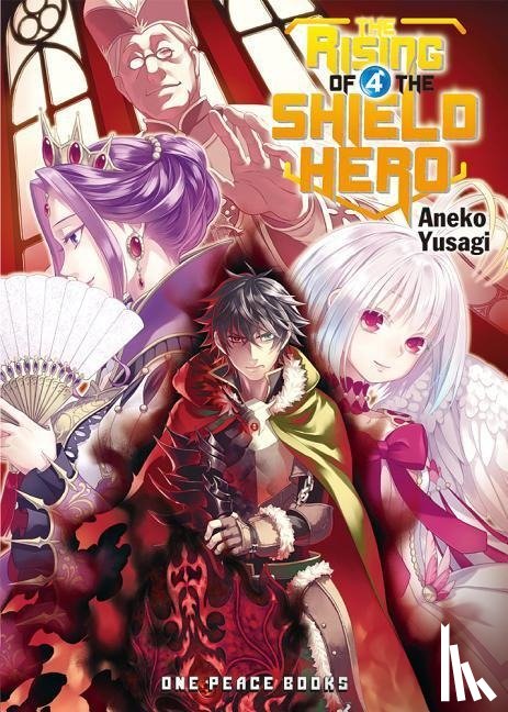 Yusagi, Aneko - The Rising of the Shield Hero Volume 04: Light Novel