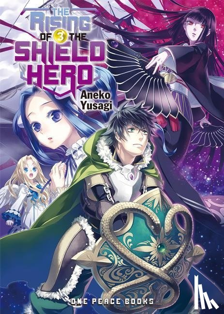 Yusagi, Aneko - The Rising of the Shield Hero Volume 03: Light Novel