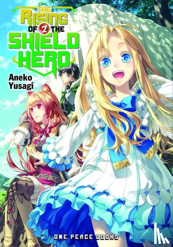 Yusagi, Aneko - The Rising of the Shield Hero Volume 02: Light Novel