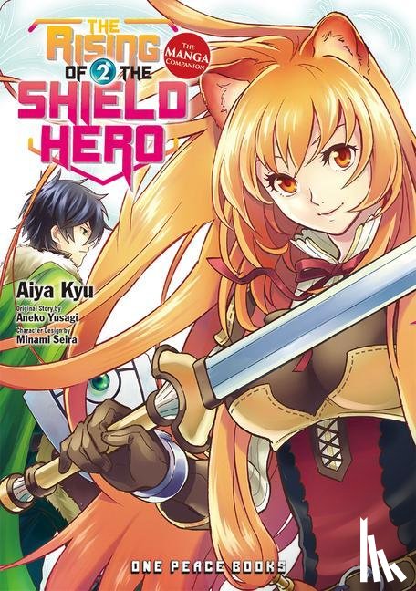 Kyu, Aiya, Yusagi, Aneko - The Rising of the Shield Hero Volume 02: The Manga Companion