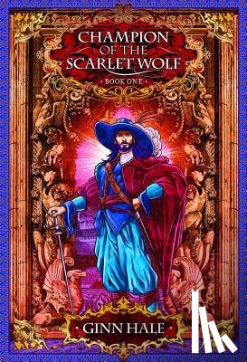 Hale, Ginn - Hale, G: Champion of the Scarlet Wolf Book One