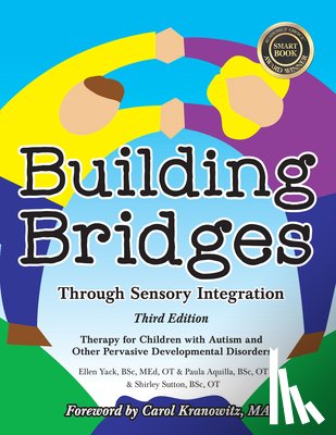 Aquilla, Paula, Yack, Ellen, Sutton, Shirley - Building Bridges Through Sensory Integration