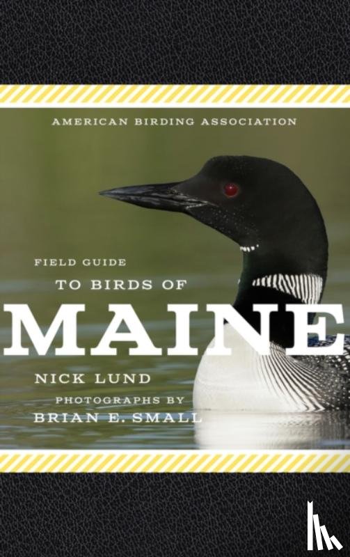 Lund, Nick - American Birding Association Field Guide to Birds of Maine