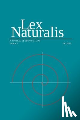 Raubicheck, Walter - Lex Naturalis Volume 2: A Journal of Natural Law