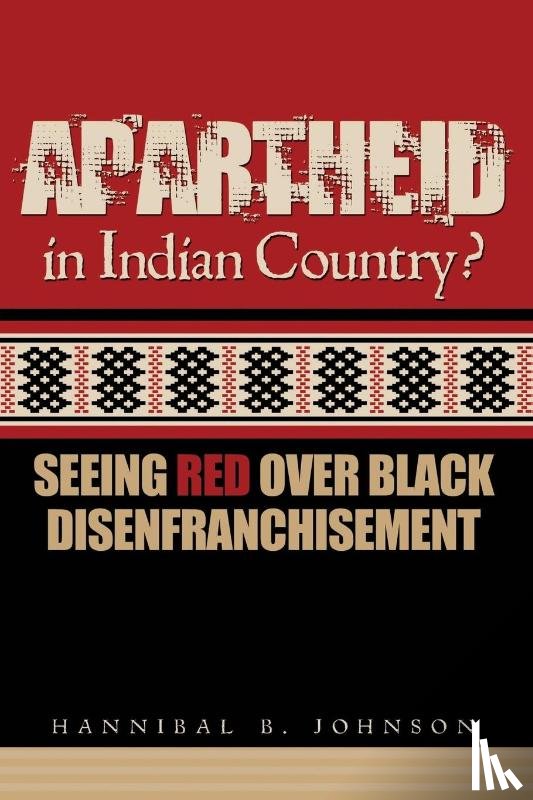 Johnson, Hannibal B - Apartheid in Indian Country
