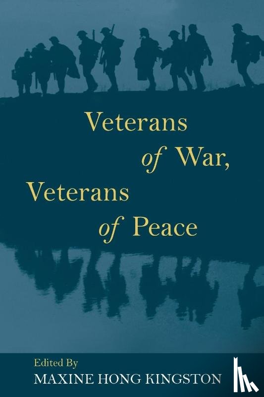 Hong Kingston, Maxine - Veterans of War, Veterans of Peace