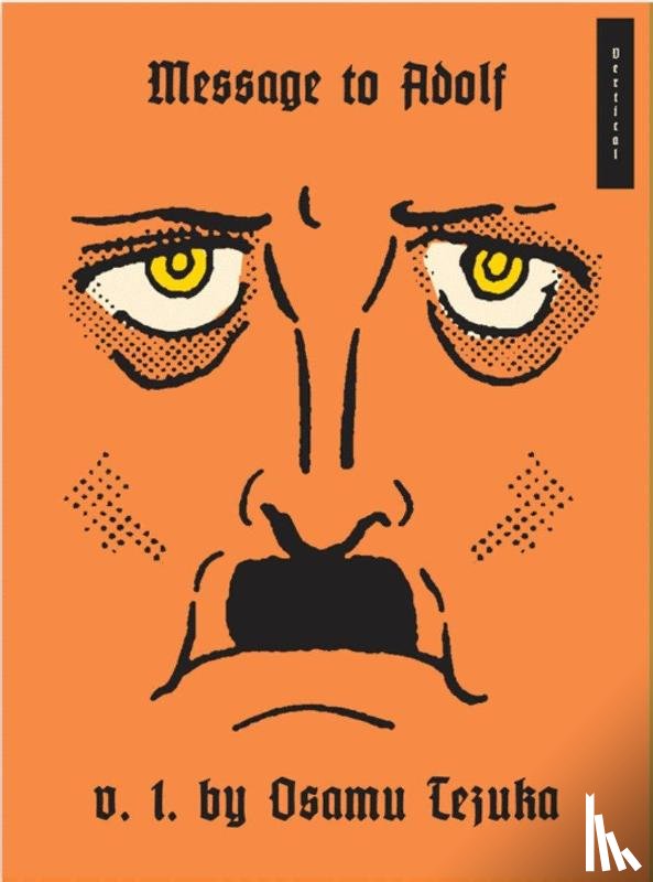 Tezuka, Osamu - Tezuka, O: Message to Adolf, Part 1
