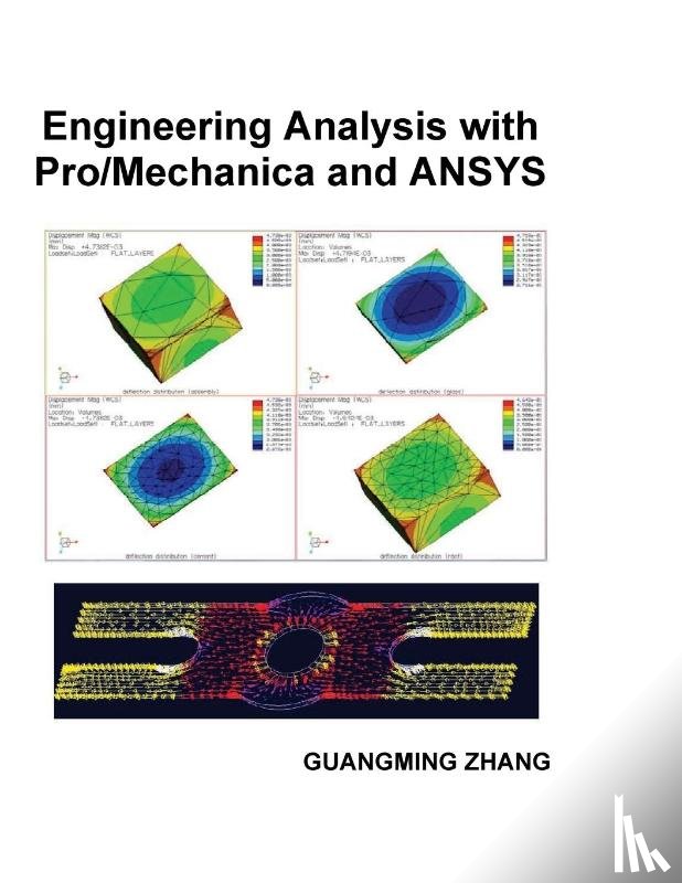 Zhang, Guangming - Engineering Analysis with Pro/Mechanica and ANSYS