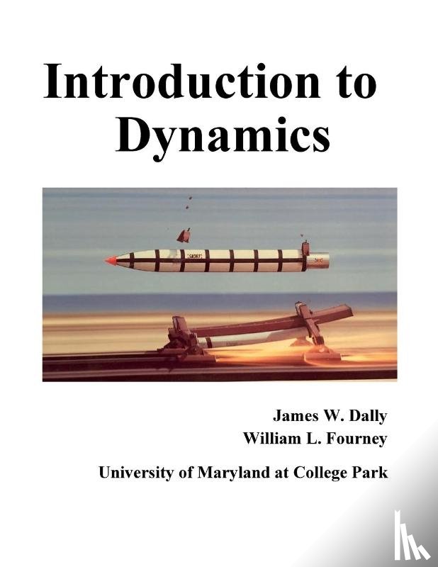 Dally, James, Fourney, William - Introduction to Dynamics