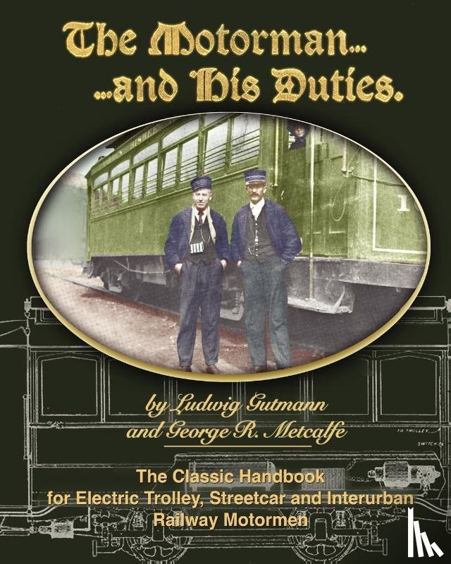 Gutmann, Ludwig - The Motorman and His Duties