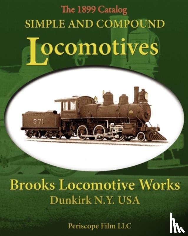 Locomotive Works, Brooks - Simple and Compound Locomotives Brooks Locomotive Works