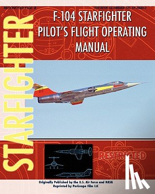 Air Force, United States, NASA - F-104 Starfighter Pilot's Flight Operating Instructions