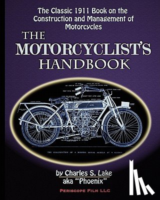 Lake, Charles S - The Motorcyclist's Handbook