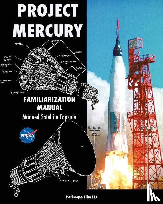 NASA - Project Mercury Familiarization Manual Manned Satellite Capsule
