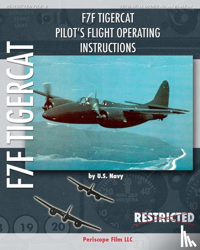 Navy, U S - F7F Tigercat Pilot's Flight Operating Instructions