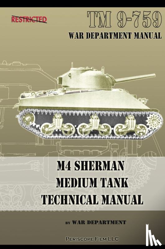 Department, War - M4 Sherman Medium Tank Technical Manual
