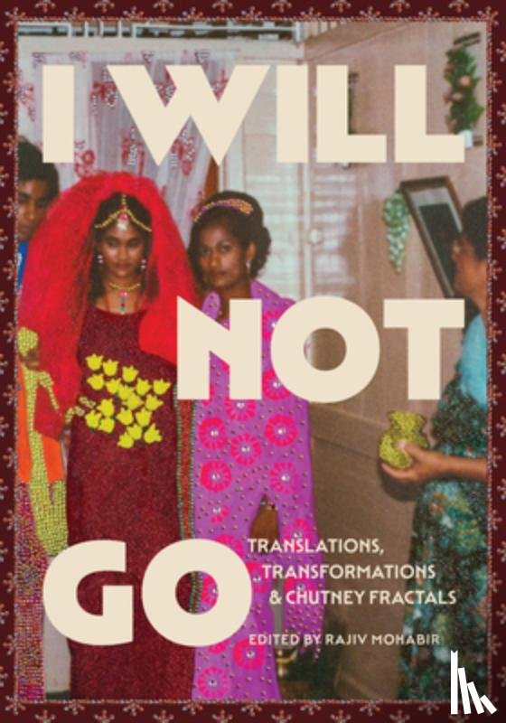  - I Will Not Go