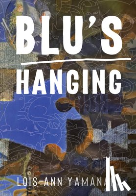 Yamanaka, Lois-Ann - Blu’s Hanging
