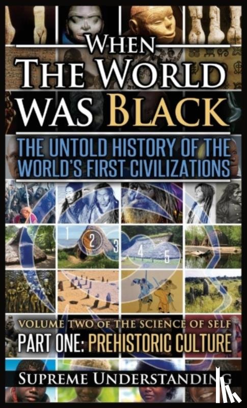 Understanding, Supreme - When the World Was Black, Part One