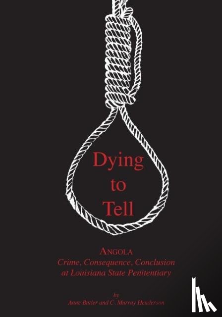 Butler, Anne, Henderson, C Murray - Dying to Tell