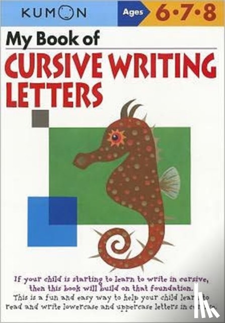Publishing, Kumon - Kumon My Book of Cursive Writing Letters