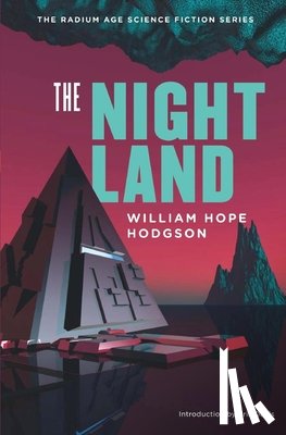 Hodgson, William Hope - The Night Land