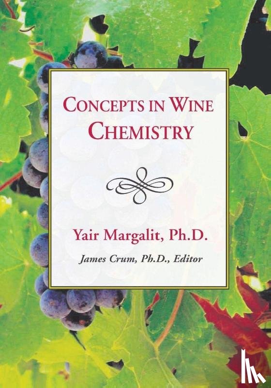 Margolit, Yair - Concepts in Wine Chemistry