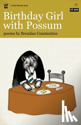 Constantine, Brendan - Birthday Girl with Possum
