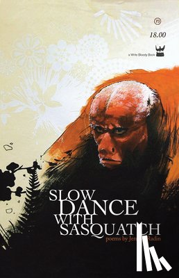 Radin, Jeremy - Slow Dance With Sasquatch