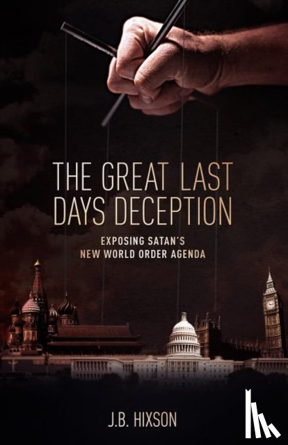 Hixson, J B - The Great Last Days Deception