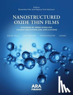  - Nanostructured Oxide Thin Films Synthesized by Spray Pyrolysis.