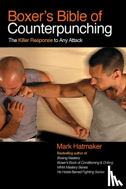 Hatmaker, Mark - Boxer's Bible of Counterpunching