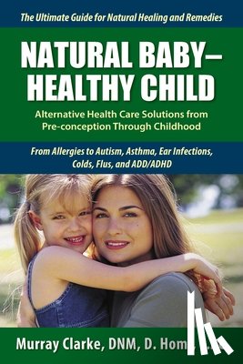 Murray Clarke - Natural Baby - Healthy Child