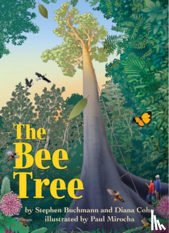 Buchmann, Stephen, Cohn, Diana - The Bee Tree