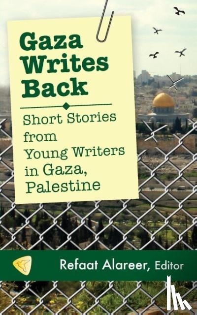 Alareer, Refaat - Gaza Writes Back
