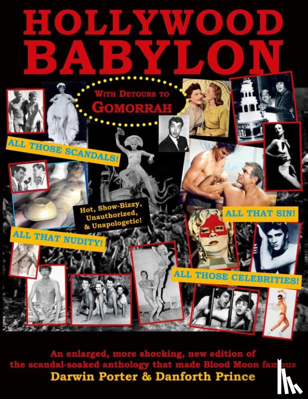 Porter, Darwin, Prince, Danforth - Hollywood Babylon, With Detours to Gomorrah