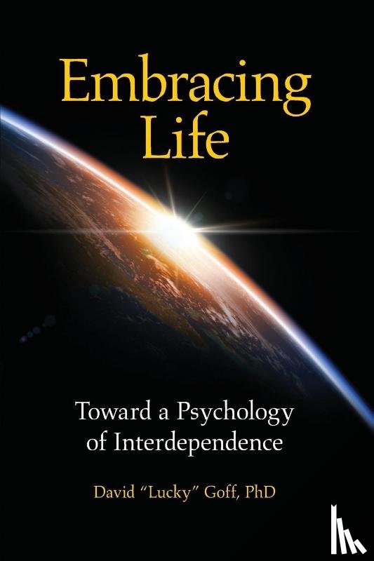 Goff, David Lucky - Embracing Life