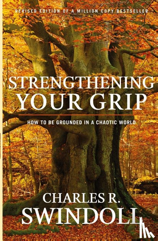 Swindoll, Charles R. - STRENGTHENING YOUR GRIP