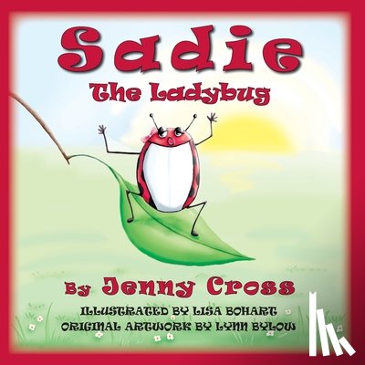Cross, Jenny - Sadie The Ladybug