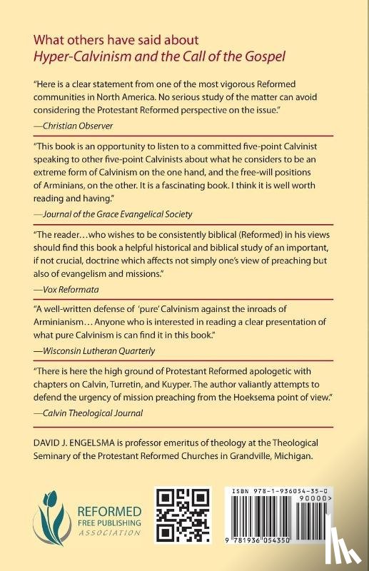 Engelsma, David J - Hyper-Calvinism and the Call of the Gospel