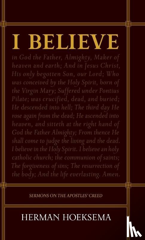 Hoeksema, Herman - I Believe