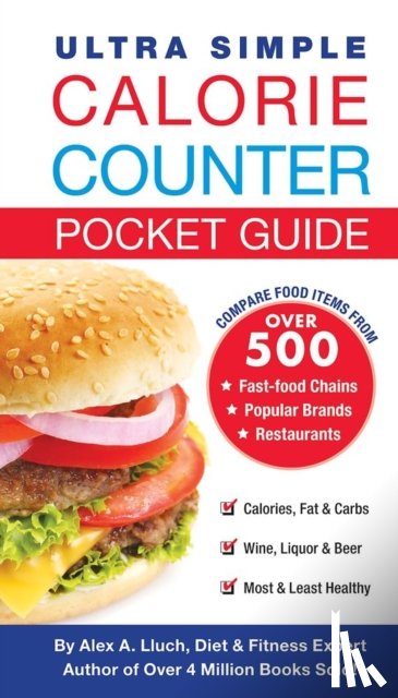 Lluch, Alex A. - Ultra Simple Calorie Counter Pocket Guide