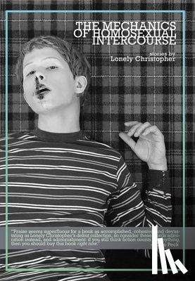 Christopher, Lonely - The Mechanics Of Homosexual Intercourse