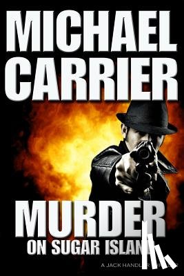 Carrier, Michael - Murder on Sugar Island