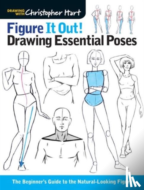 Hart, Christopher - Figure It Out! Drawing Essential Poses