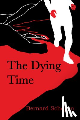 Schopen, Bernard - The Dying Time