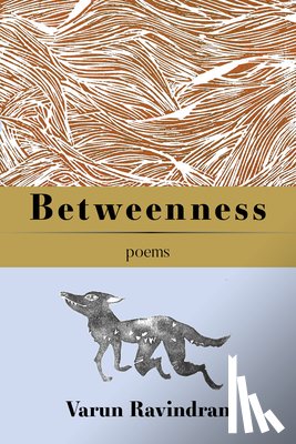 Ravindran, Varun - Betweenness
