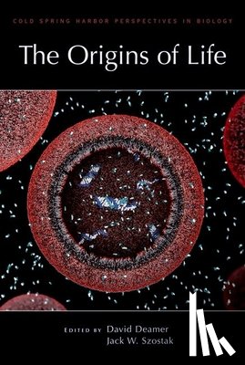 Szostak, Jack W - The Origins of Life