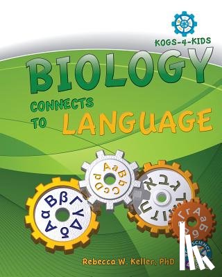 Keller, Rebecca W - Biology Connects To Language
