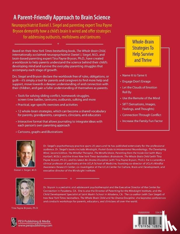 Siegel, Daniel J., Payne, Tina, Bryson, Dr - The Whole-Brain Child Workbook